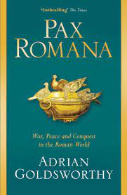 [9781474604376-1] Pax Romana : War, Peace and Conquest In The Roman World