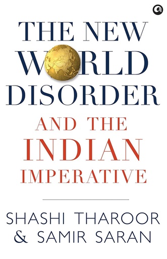 [9788194233732] The New World Disorder And The Indian Imperative