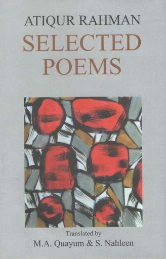 [9789849267737-1] Selected Poems (Atiqur Rahman) (Banglaprokash)