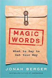 [9780063322363-1] Magic Words : What to Say to Get Your Way