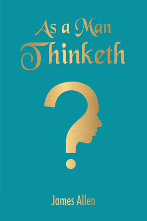 [9789388144391-1] As A Man Thinketh (FP) (Pocket Book)