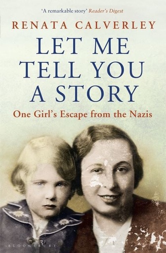 [9781408834527-1] Let Me Tell You A Story : One Girls Escape From the Nazis
