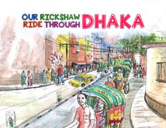 [9789849251316-1] Our Rickshaw Ride Through Dhaka