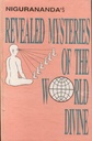 Revealed Mysteries of The World Divine