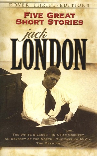 [9780486270630-1] Five Great Short Stories : Jack London ( Dover Thrift Editions)