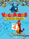 Vocabirds : Vocabulary Workbook Grade 4