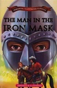 The Man In The Iron Mask : Immortal Illustrated Classics
