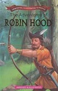 The Adventures of Robin Hood : Immortal Illustrated Classics