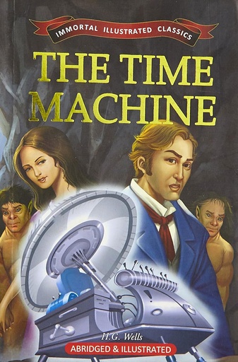 [9789381438589] The Time Machine : Immortal Illustrated Classics