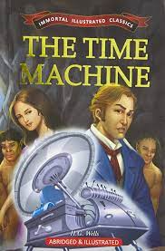 [9789381438589-1] The Time Machine : Immortal Illustrated Classics