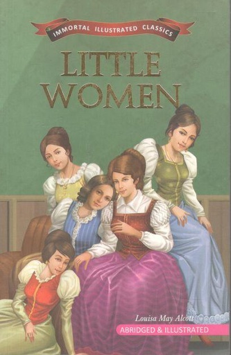 [9789381438640-1] Little Women : Immortal Illustrated Classics