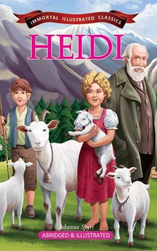 [9789381438510-1] Heidi : Immortal Illustrated Classics