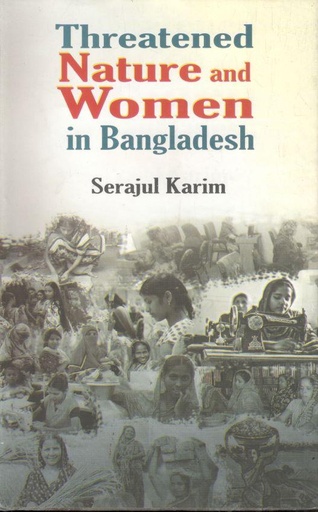 [9789849187851-1] Threatened Nature And Women In Bangladesh