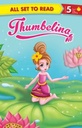 Thumbelina : All Set To Read