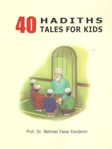 [9789843554383-1] 40 Hadiths Tales for Kids