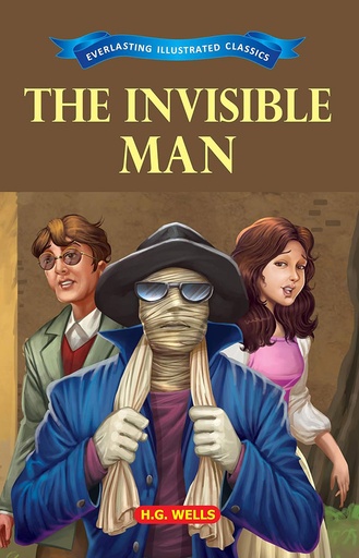 [9789386063380] The Invisible Man : Everlasting Illustrated Classics