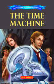 [9789386063397-1] The Time Machine : Everlasting Illustrated Classics