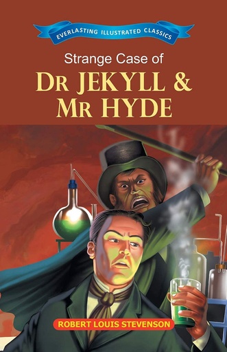 [9789386063427] Strange Case of Dr jekyll & Mr Hyde : Everlasting Illustrated Classics