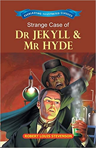 [9789386063427-1] Strange Case of Dr jekyll & Mr Hyde : Everlasting Illustrated Classics