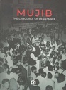 Mujib : The Language Of Resistance