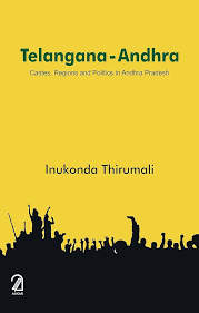 [9789350027301-1] Telangana - Andhra : Castes, Regions and Politics in Andhra Pradesh