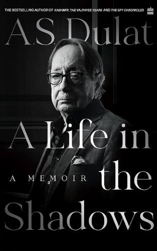 [9789356295964-1] A Life in the Shadows : A Memoir