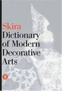 Skira Dictionary of Modern Decorative Arts