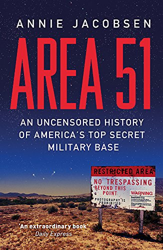 [9781409136866-1] Area 51 : An Uncensored History Of Americas Top Secret Military Base