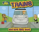 Trains : and how they work