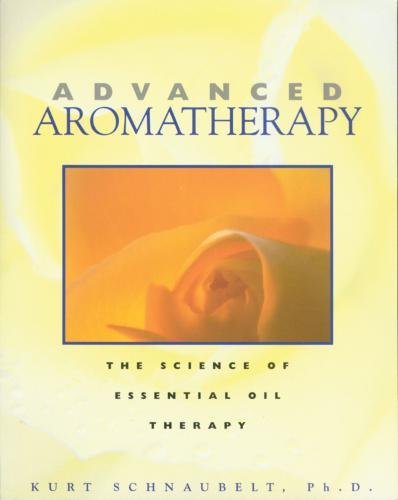 [9780892817436-1] Advanced Aromatherapy : The Science Of Essential Oil Therapy