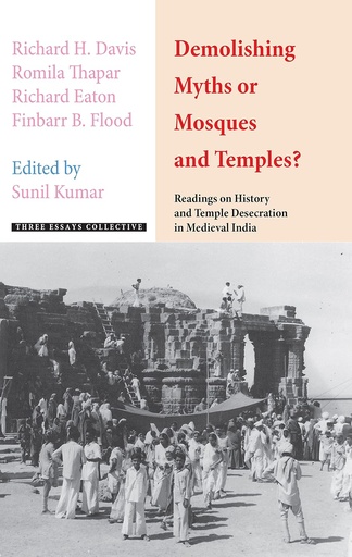[9788188789597-1] Demolishing Myths or Mosques and Temples?