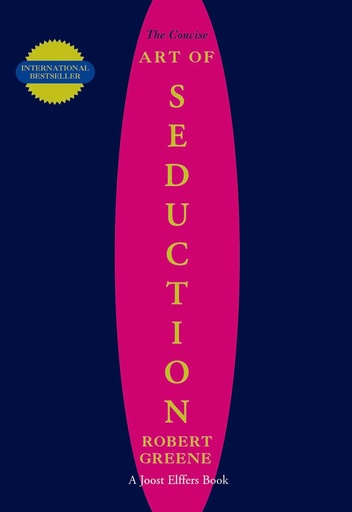 [9781861976413-1] The Concise Art of Seduction (Small)