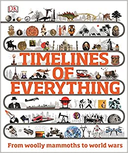 [9780241302323-1] Timelines Of Everything (DK)