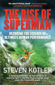 [9781784291228-1] The Rise of Superman : Decoding The Science of Ultimate Human Performance