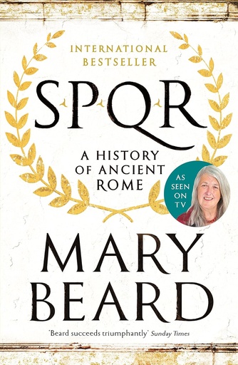 [9781846683817-1] SPQR : A History of Ancient Rome