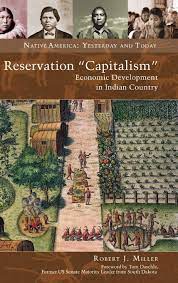 [9781440801112-1] Reservation Capitalism : Economist Development In Indian Country