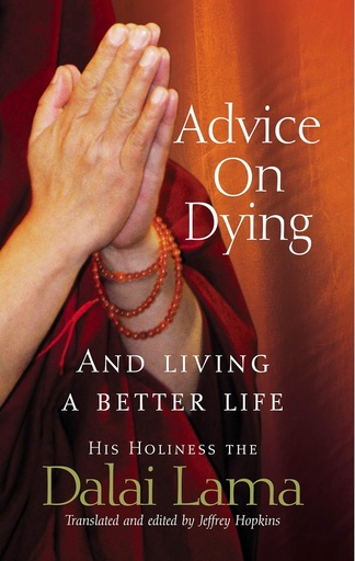 [9781844132188-1] Advice on Dying And Living A Better Life
