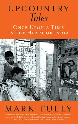 [9789386582690-1] Upcountry Tales : Once Upon A Time In The Heart of India