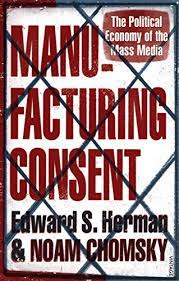 [9780099533115-1] Manufacturing Consent : The Political Economy of The Mass Media