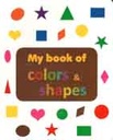 My Book of Colors & Shapes (Ignight)