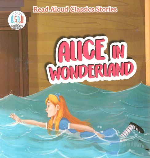 [9788194459934-1] Alice In Wonderland : Read Aloud Classics Stories