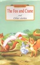 The Fox and Crane And Other Stories