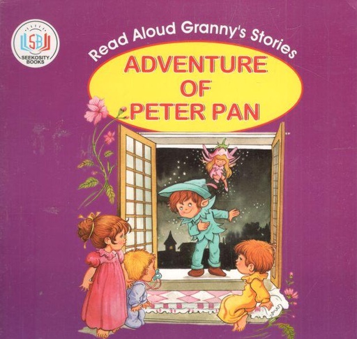 [9788171873463-1] Adventure of Peter Pan : Read Aloud Grannys Stories