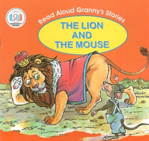 [9788171873807-2] The Lion And The Mouse : Read Aloud Grannys Stories