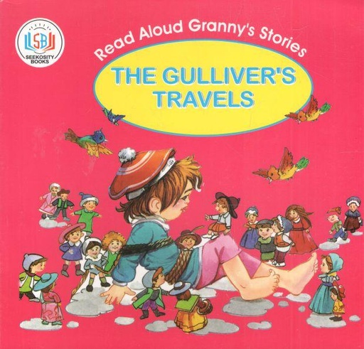 [9788171873517-1] The Gullivers Travels : Read Aloud Grannys Stories