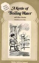 A Kettle of Boiling Water and other Stories