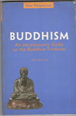 [1862047642-1] Buddhism An Introductory Guide To Tradition he Bu