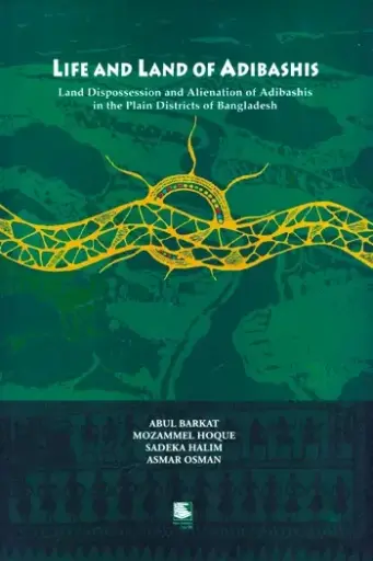 [9789847021200214-1] Life and Land of Adibashis