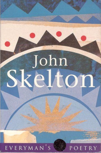 [9780460877961-1] Everymans Poetry : John Skelton