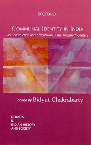 [9780195663303-1] Communal Identity In India : Its Construction And Articulation In The Twentieth Century